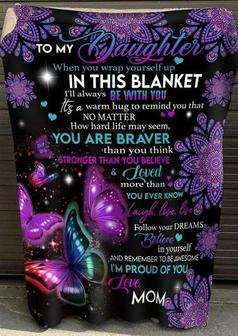 To My Daughter I'm Proud Of You Fleece Blanket, Gift For Daughter, Gift From Mom To Daughter, Home Decor Bedding Couch - Thegiftio UK