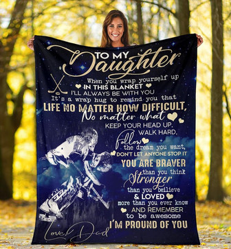To My Daughter I'm Pround Of You Fleece Blanket Gift For Daughter For Daughter Family Gift From Dad To Daughter - Thegiftio UK