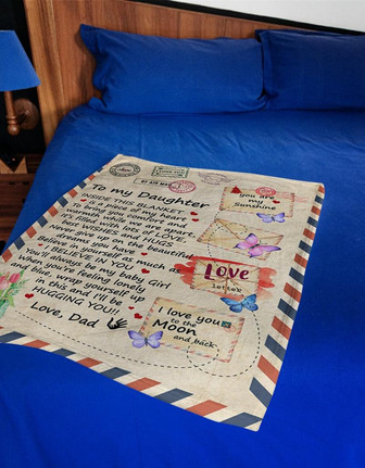 To My Daughter Inside This Blanket Is A Piece Dad To Daughter Fleece Blanket Gift For Daughter From Dad Home Decor - Thegiftio UK