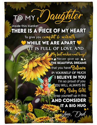 To My Daughter Inside This Blanket There Is A Piece Of My Heart, Sunflowers Fleece Blanket Gift For Daughter Home Decor - Thegiftio UK