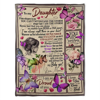 To My Daughter I Never Knew How Much I Love Butterfly Blanket.Gift For Daughter Family Birthday Gift Home Decor - Thegiftio UK