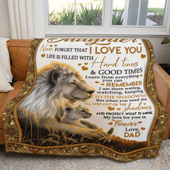 To My Daughter Life Is Filled With Hard Times And Good Times Fleece Blanket Gift For Family, Birthday, - Thegiftio UK
