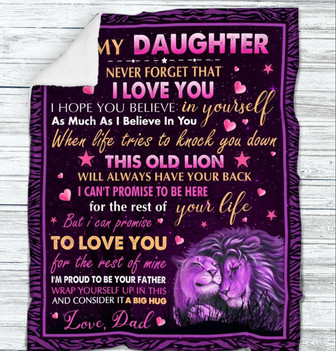 To My Daughter Lion This Old Lion Will Always Have Your Back Purple Blanket Gift For Daughter From Dad Birthday Gift - Thegiftio UK