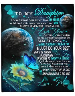 To My Daughter I Love You, Earth Fleece Blanket Gift For Daughter For Family Home Decor Bedding Couch Sofa Soft - Thegiftio UK