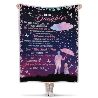 To My Daughter Love You For The Rest Of Mine Blanket Gift For Daughter From Dad Birthday Gift Home Decor Bedding Couch - Thegiftio UK