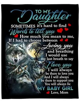 To My Daughter How Much You Mean To Me, Moon Wolf Fleece Blanket Home Decor Bedding Couch Sofa Soft Gift From Mom - Thegiftio UK