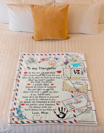 To My Daughter No One Else Will Ever Know - Love Mail Blanket Gift For Daughter From Mom Birthday Gift Home Decor - Thegiftio UK