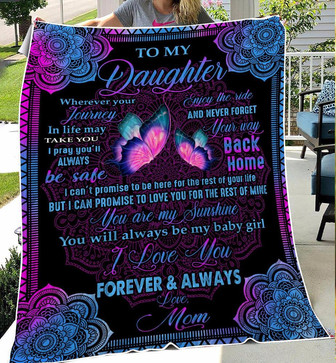 To My Daughter I Pray You'll Always Be Safe Every Ride, Butterfly Mandala Fleece Blanket Home Decor Gift From Mom - Thegiftio UK