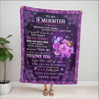 To My Daughter I can Promise To Love You Butterfly And Rose Blanket Gift For Daughter From Dad Birthday Gift Home Decor - Thegiftio UK