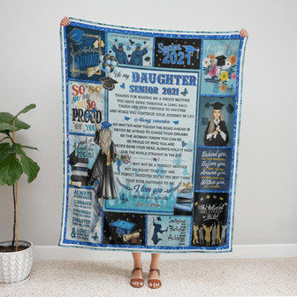 To My Daughter, Senior 2021, Happy Graduation, I Am So Proud Of You Fleece Blanket 285 Gift For Christmas - Thegiftio