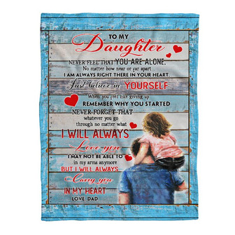 To My Daughter, Just Believe In Yourself Fleece Blanket - Gift For Daughter From Dad Gift For Christmas - Thegiftio UK