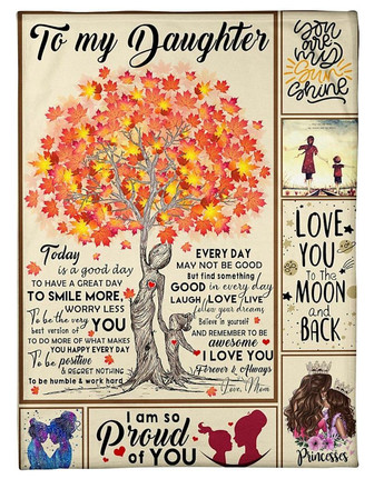 To My Daughter I Am So Proud Of You Blanket Gift For Daughter Birthday Gift Bedding Couch Sofa Soft And Comfy Cozy - Thegiftio UK