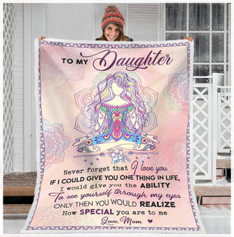 To My Daughter How Special You Are To Me Yoga Girl Mandala Blanket Gift For Daughter From Mom Birthday Gift Home Decor - Thegiftio UK