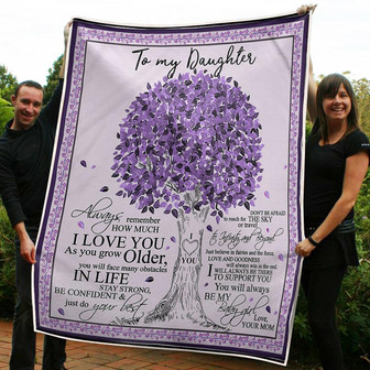 To My Daughter Tree Of Life Stay Strong Be Confident Do Your Best Gift From Mom Fleece Blanket - Thegiftio UK