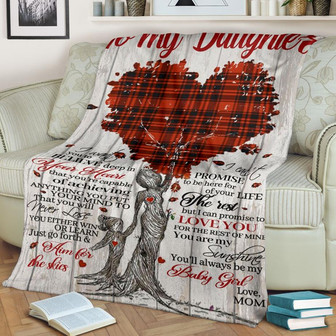 To My Daughter I Want You To Believe Deep In Your Heart Blanket Gif For Daughter From Mom Birthday Gift Bedding Couch - Thegiftio UK