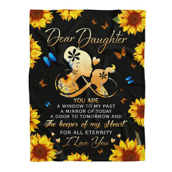 Dear Daughter You Are A Window To My Past Sunflowers Blanket Gift For Daughter Birthday Gift Home Decor Bedding Couch - Thegiftio UK