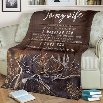 Deer Couple To My Wife I Didn't Marry You Blanket Gift For Wife From Husband Birthday Gift Home Decor Bedding Couch - Thegiftio UK
