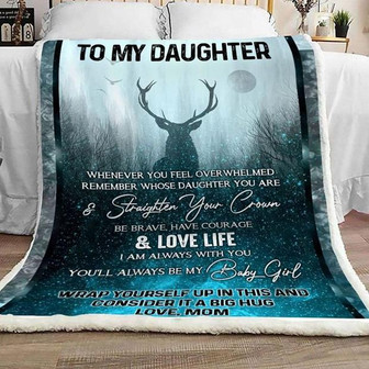 Deer To My Daughter Wrap Yourself Up In This Blanket Blanket Gift For Daughter From Mom Birthday Gift Home Decor - Thegiftio UK