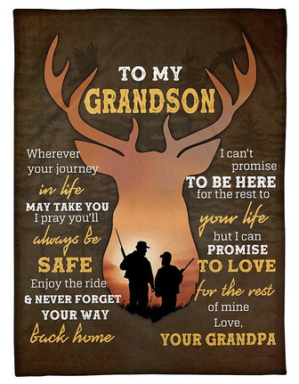 Deer Hunting To My Grandson Enjoy The Ride Blanket Gift For Grandson From Grandpa Birthday Gift Home Decor Bedding Couch - Thegiftio