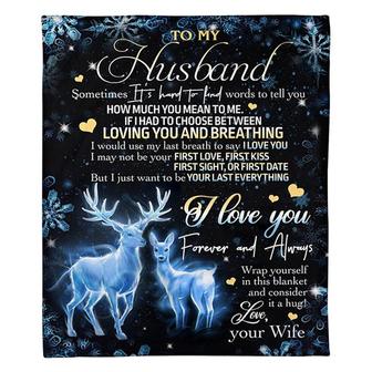 Deer To My Husband - Sometimes It's Hard to Find Words to Tell You Blanket Gift For Husband From Wife Birthday Gift - Thegiftio UK