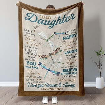 Dragonfly To my daughter I Love You Forever & Always Blanket Gift For Daughter From Mom Birthday Gift Home Decor - Thegiftio UK