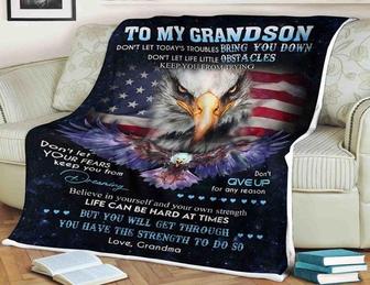 Eagle blanket to my grandson believe in yourself and your own strength life can be hard at times but - Thegiftio UK