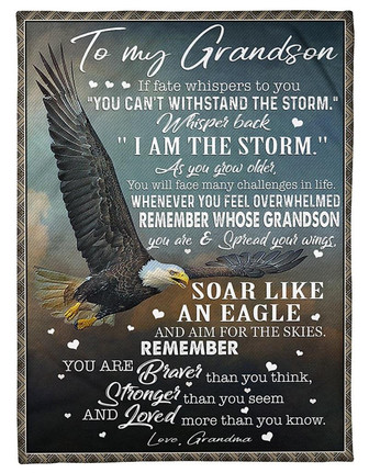 Eagle To My Grandson You Are Stronger Than You Seem Fleece Blanket Gift From Grandma To Grandson Home Decor - Thegiftio