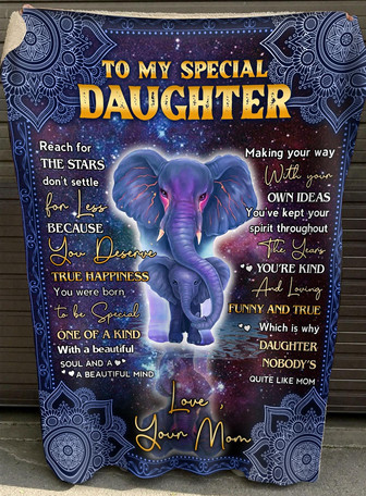 Elephant - To My Special Daughter Reach For The Stars Don't Settle For Less Because You Deserve True - Thegiftio UK