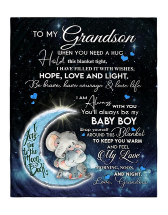 Elephant - To My Grandson You'll Always Be My Baby Boy Fleece Blanket Gift For Grandson Birthday Gift Home Decor - Thegiftio UK