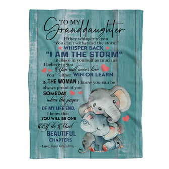 Elephant To My Granddaughter I Am The Storm Blanket Gift For Granddaughter From Grandma Home Decor Bedding Couch - Thegiftio UK