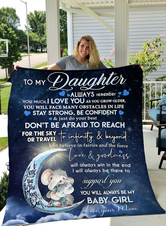Elephant - To My Daughter You Will Face Many Obstacles In Life Stay Strong, Be Confident Fleece Blanket Birthday Gift - Thegiftio UK