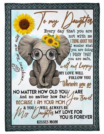 Elephants Sunflower To My Daughter Fleece Blanket - You Are My Sunshine Gift For Daughter From Mom Birthday Gift - Thegiftio UK