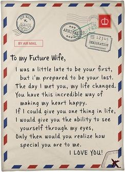 Fleece Blanket To My Future Wife I Was A Little Late To Be Your Bed Throw Tapestry Blanket Gift For New Years, Valentines Day - Thegiftio UK