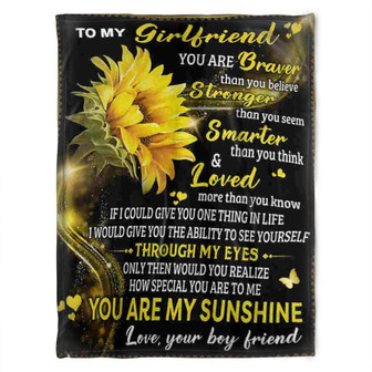 Flower Blanket. To My Girlfriend, You Are Braver Than You Believe Stronger. Gift For Girlfriend Family Home Decor - Thegiftio UK