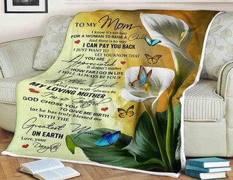 Flower Blanket To My Mom I Will Always Be Your Little Girl And Always Be My Loving Mother, Gift For Mom Family - Thegiftio UK