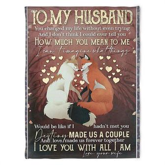 Fox Blanket. To My Husband, Destiny Made Us A Couple And Love Made Us Forever Together.Gift For Husband Family - Thegiftio UK