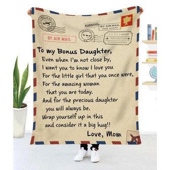 Gift For Bonus Daughter Even When I'm Not Close By I Want You To Know I Love You - Blanket - Thegiftio UK