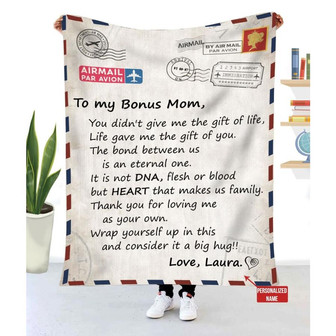 Gift For Bonus Mom You Didn't Give Me The Gift Of Life - Blanket - Personalized Name - Thegiftio