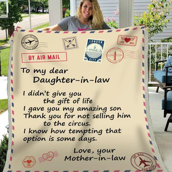 Gift For Daughter-In-Law I Didn't Give You The Gift Of Life - Blanket - Thegiftio