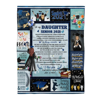 Gift For Daughter Blanket, To My Daughter, Senior 2021, Happy Graduation, I Am So Proud Of You Fleece Blanket - Thegiftio