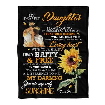 Gift For Daughter Blanket, To My Dearest Daughter Sunflower I Love You So Y Thank God Each Day For You - Love From Mom - Thegiftio UK