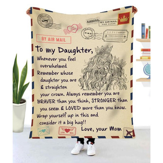 Gift For Daughter Crown Art When You Feel Overwhelmed Remember Straighten Your Crown - Blanket - Thegiftio