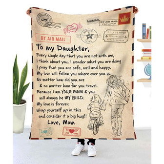 Gift For Daughter Every Single Day That You Are Not With Me I Think About You - Blanket - Thegiftio UK