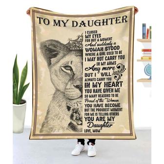 Gift For Daughter Lion Art I Closed My Eye For But A Moment & Suddenly A Woman Stood From Mom- Blanket - Thegiftio UK