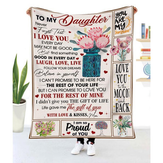Gift For Daughter Protea Art Never Forget That I Love You - Blanket - Thegiftio UK