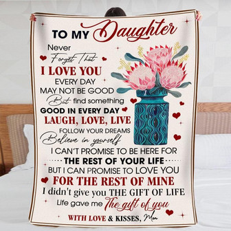 Gift For Daughter Protea Art Never Forget That I Love You - Blanket - Thegiftio UK