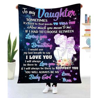 Gift For Daughter Sometimes It's Hard To Find Words To Tell You How Much You Mean To Me - Blanket - Thegiftio UK