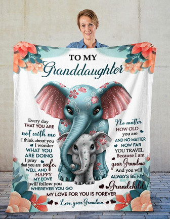 Gift for Granddaughter Blanket, To My Granddaughter My Love for You is Forever Elephant Gift For Christmas - Thegiftio UK