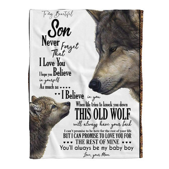 Gift For Son Blanket, To My Amazing Son This Old Wolf Will Always Have Your Back Gift From Mom - Thegiftio UK