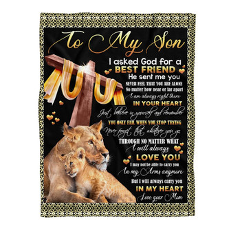 Gift For Son Blanket, To My Lion Son I Asked For A Best Friend - Love From Mom Gift For Christmas - Thegiftio UK